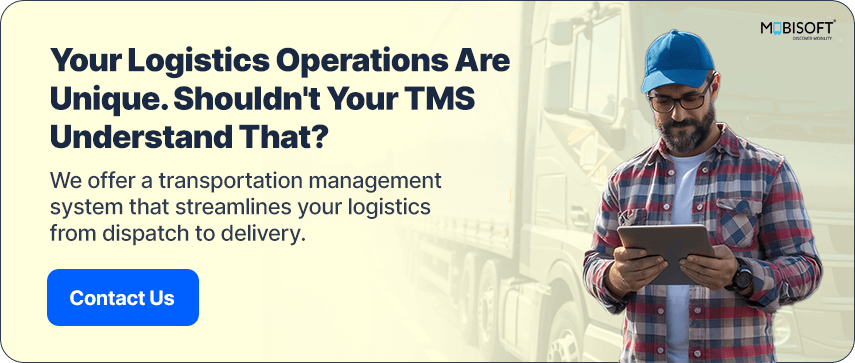 Tailored TMS for Unique Logistics Operations Emphasize the uniqueness of your logistics operations with a tailored TMS