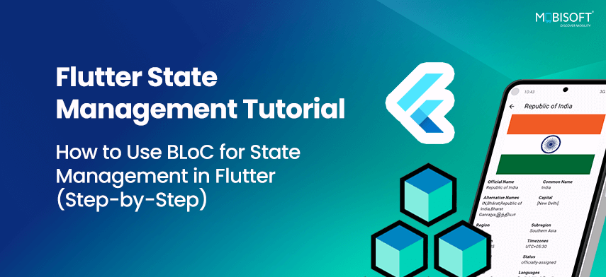 Flutter State Management Tutorial: How to Use BLoC for State Management in Flutter (Step-by-Step) Flutter BLoC state management tutorial step-by-step