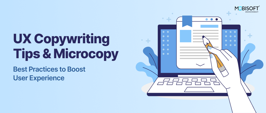 UX Copywriting Tips & Microcopy Best Practices to Boost User Experience UX copywriting tips and microcopy best practices to boost user experience