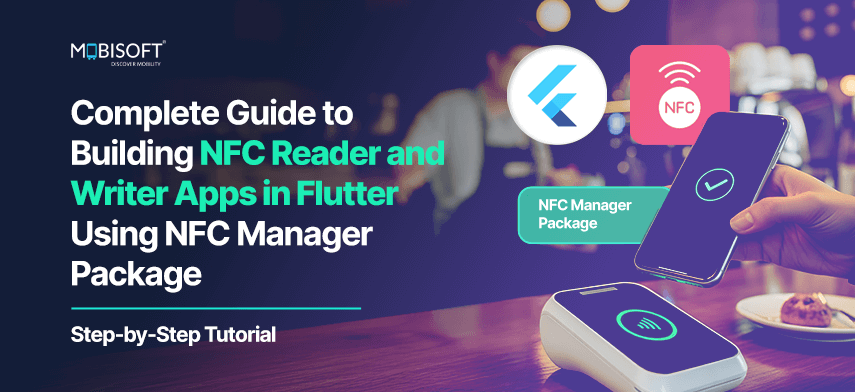Complete Guide to Building NFC Reader and Writer Apps in Flutter Complete Guide to Building NFC Reader and Writer Apps in Flutter Using NFC Manager Package - Step-by-Step Tutorial