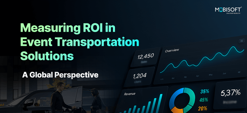 Measuring ROI in Event Transportation Solutions: A Global Perspective Measuring ROI in event transportation solutions for global enterprises