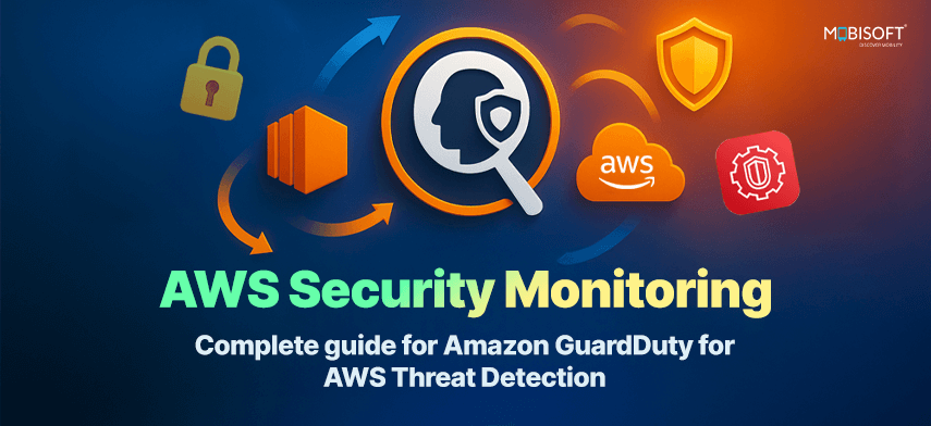 AWS Security Monitoring: Complete guide for Amazon GuardDuty for AWS Threat Detection AWS security monitoring with Amazon GuardDuty for cloud threat detection