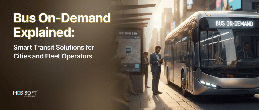 Bus On-Demand Explained: Smart Transit Solutions for Cities and Fleet Operators Bus on-demand explained for smart transit solutions in cities and fleet operators