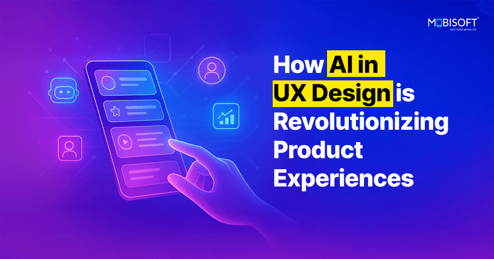 AI UX Design: Revolutionizing Product Experiences