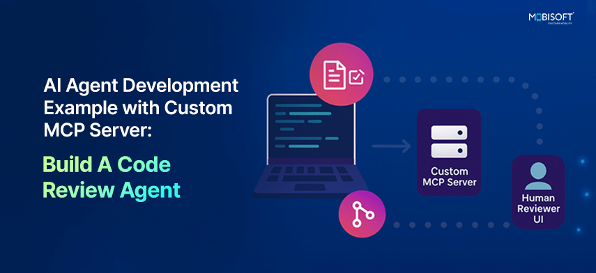 AI Agent Development Example with Custom MCP Server for Code Review Automation