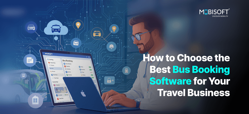 Best bus booking software for travel business guide