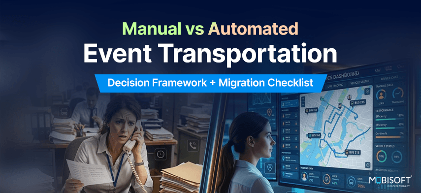 Manual vs Automated Event Transportation: Decision Framework + Migration Checklist