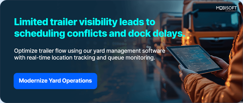 yard visibility in logistics showing trailer tracking delays and dock congestion issues