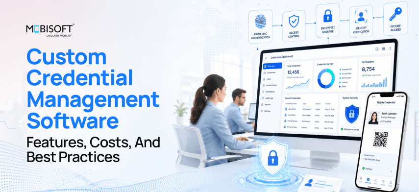 Custom credential management software dashboard for secure credential management system and enterprise access control