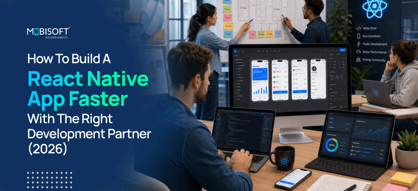 React Native app development team building a cross platform mobile app faster for MVP launch