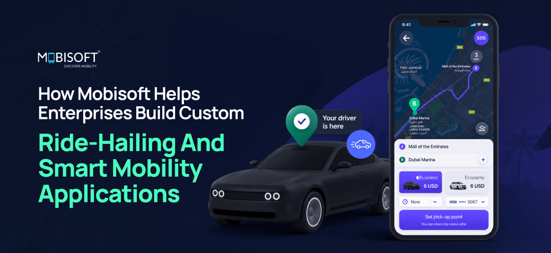 Custom ride hailing app development for enterprises with smart mobility and transportation solutions