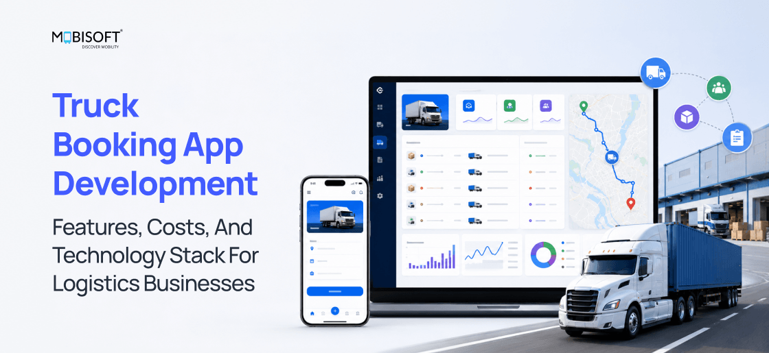 Truck booking app development platform with freight booking, dispatch management, and fleet tracking software