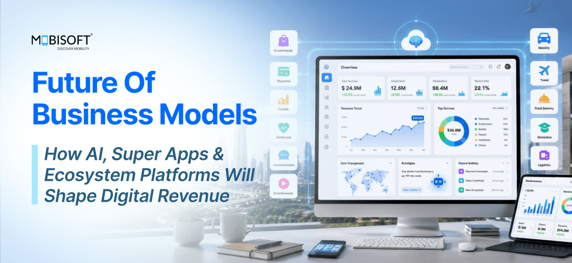 AI-powered digital business model with super app and ecosystem platform driving future digital revenue.