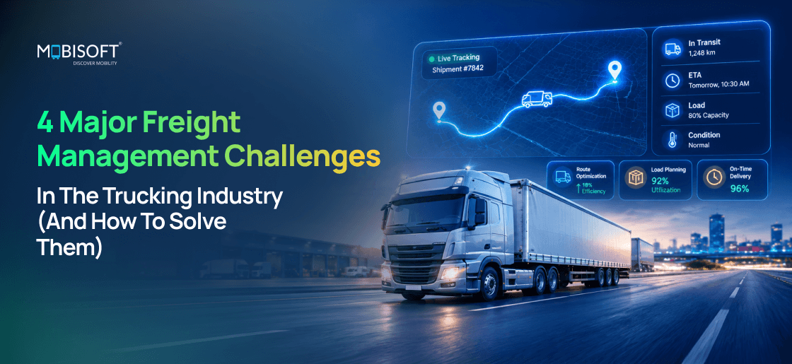 Freight management challenges in the trucking industry and solutions