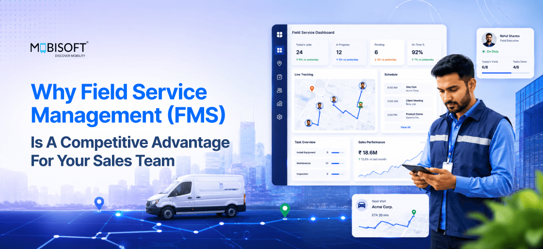 Field service management software giving sales teams a competitive advantage