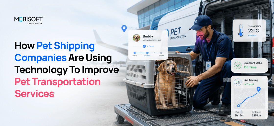 Pet transportation services using advanced pet shipping technology