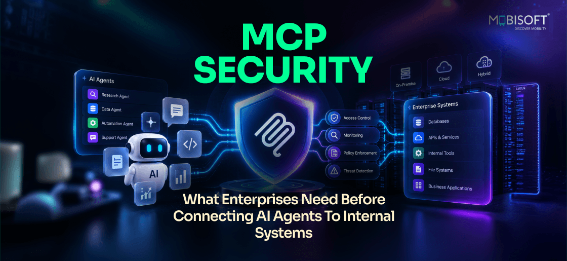 MCP Security for connecting AI agents to internal enterprise systems